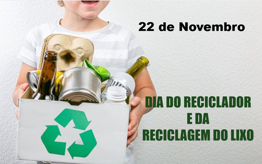 Dia do Reciclador e da Reciclagem do Lixo