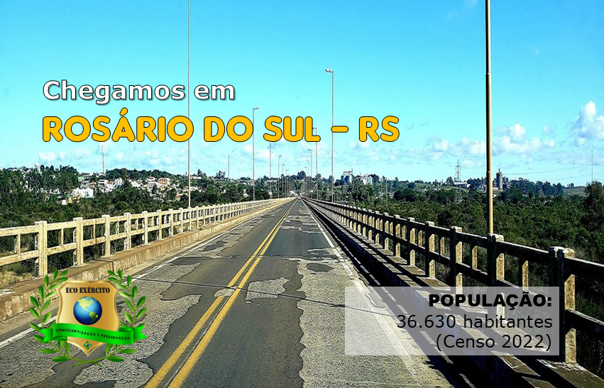 Chegamos em Rosário do Sul - RS